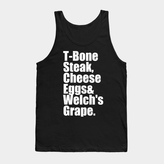 Guest Check - T-Bone Steak, Cheese Eggs, Welch's Grape Tank Top by Duhkan Painting